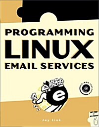 Programming Linux Email Services (Paperback)