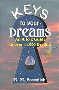 The Keys to Your Dreams (Paperback)