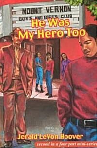 He Was My Hero Too (Paperback)