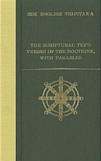 The Scriptural Text: Verses of the Doctrine, with Parables (Hardcover)