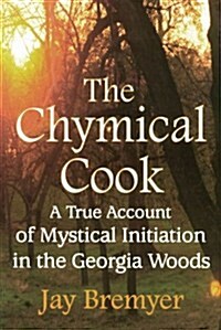 Chymical Cook (Paperback)