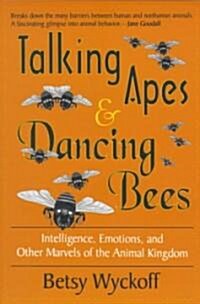 Talking Apes and Dancing Bees (Paperback)