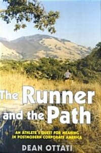 The Runner and the Path (Hardcover)