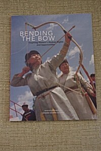 Bending the Bow (Paperback)