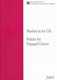 Muslims in the UK: Policies for Engaged Citizens (Paperback)