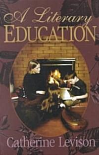 A Literary Education (Paperback)
