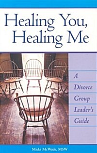 Healing You, Healing Me (Paperback)