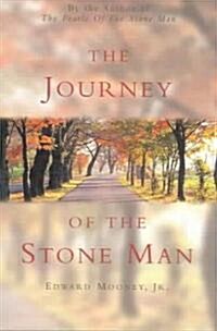 The Journey Of The Stone Man (Paperback)