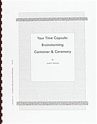 Your Time Capsule (Paperback, 4TH, Revised)