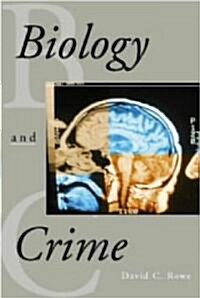 Biology and Crime (Paperback)