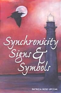 Synchronicity, Signs & Symbols (Paperback)