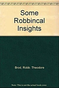 Some Robbincal Insights (Paperback)