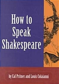 [중고] How to Speak Shakespeare (Paperback)