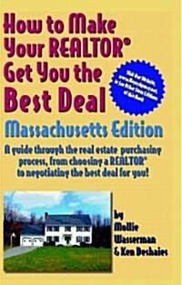 Ht Make Your Realtor Get You The Best Deal, Massachusetts (Paperback)