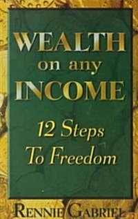 Wealth on Any Income (Paperback, 2nd)