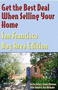 Get the Best Deal When Selling Your Home (Paperback)