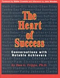 The Heart of Success (Paperback)