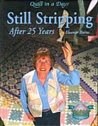Still Stripping After 25 Years (Hardcover)