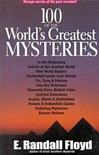 100 Of the Worlds Greatest Mysteries (Paperback)