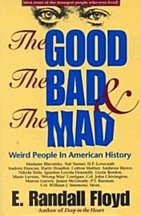 The Good, the Bad & the Mad (Paperback)