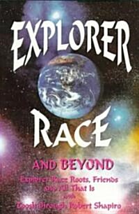 Explorer Race and Beyond (Paperback)