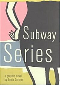 Subway Series (Paperback, GPH)