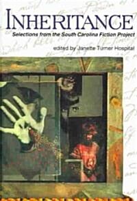 Inheritance: Selections from the South Carolina Fiction Project (Paperback)