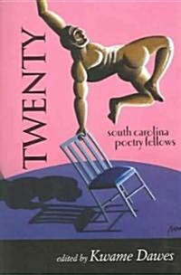 Twenty: South Carolina Poetry Fellows (Paperback)