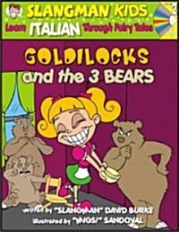 Goldilocks (Level 2): Learn Italian Through Fairy Tales (Paperback)