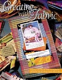 Creating With Fabric (Paperback)