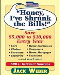 Honey! IVe Shrunk the Bills! (Paperback)