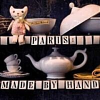 [중고] Paris: Made by Hand (Paperback)