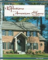 Reflections of an American Home (Paperback)