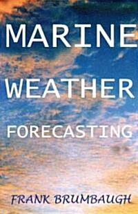 Marine Weather Forecasting (Paperback)