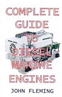 Complete Guide to Diesel Marine Engines (Paperback)