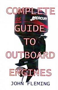 Complete Guide to Outboard Engines (Paperback)