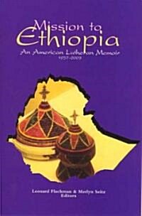 The Mission to Ethiopia (Paperback)