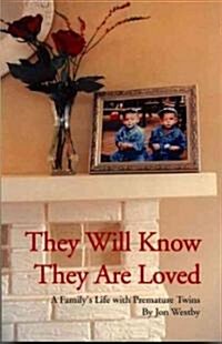 They Will Know They Are Loved (Paperback)