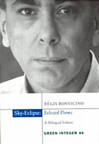 Sky-Eclipse: Selected Poems (Paperback)