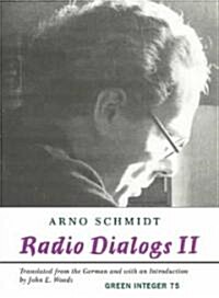 Radio Dialogs II (Paperback)