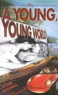 Its a Young, Young World (Hardcover)