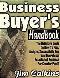 Business Buyers Handbook (Paperback)
