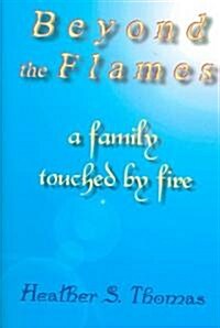 Beyond The Flames (Hardcover)