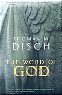 The Word of God: Or, Holy Writ Rewritten (Paperback)