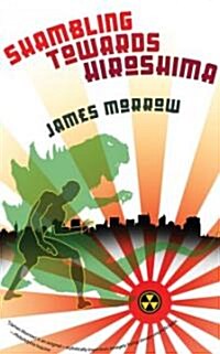 Shambling Towards Hiroshima (Paperback)