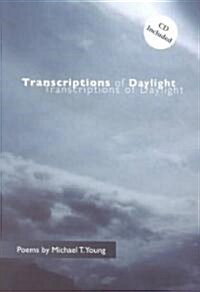 Transcriptions of Daylight (Paperback)