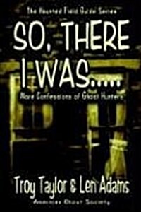 So, There I Was... (Paperback)