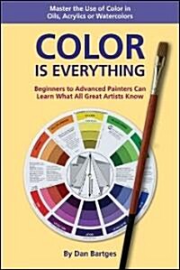 Color Is Everything (Paperback)