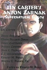 Lin Carters Anton Zarnak Supernatural Sleuth (Paperback)