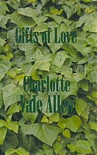 Gifts of Love (Hardcover, Reprint)